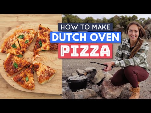 How to Make Dutch Oven Pizza while Camping (perfect every time!)