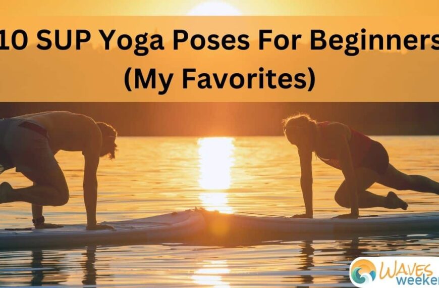 SUP Yoga Poses For Beginners